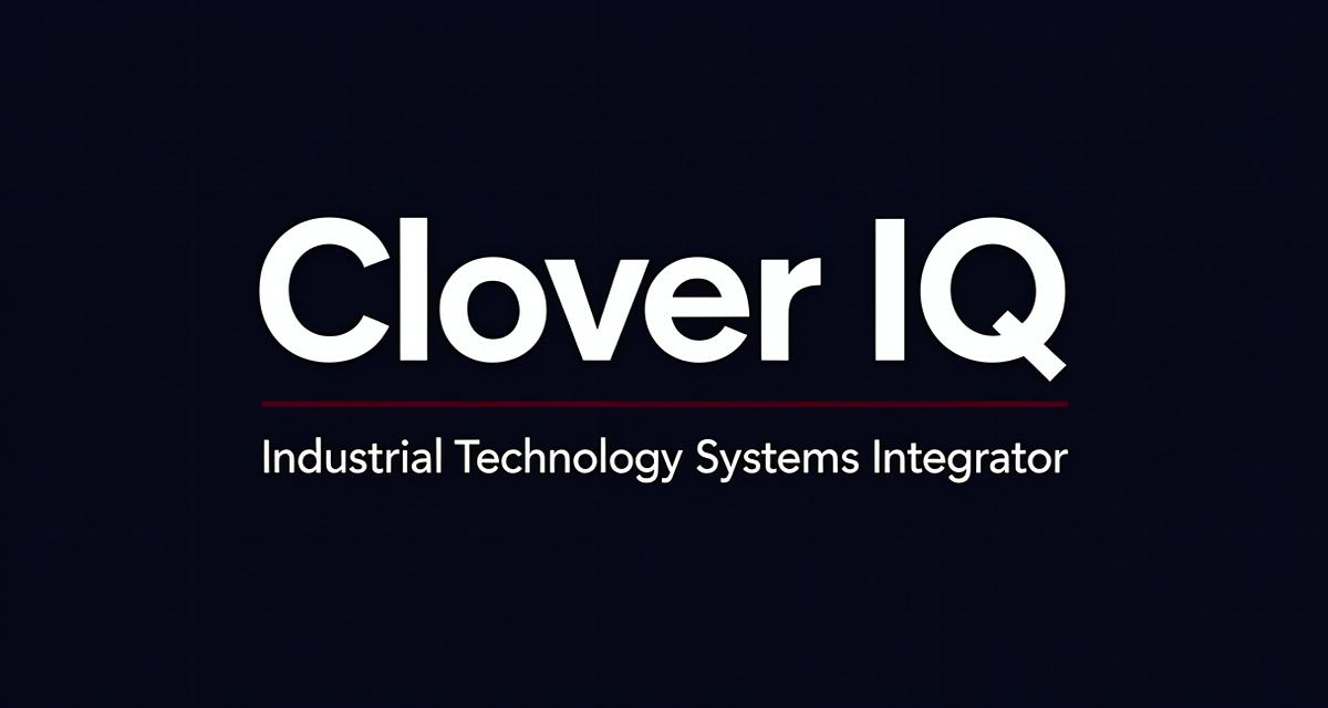 Industrial Technology Systems Integrator | Clover IQ